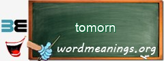WordMeaning blackboard for tomorn